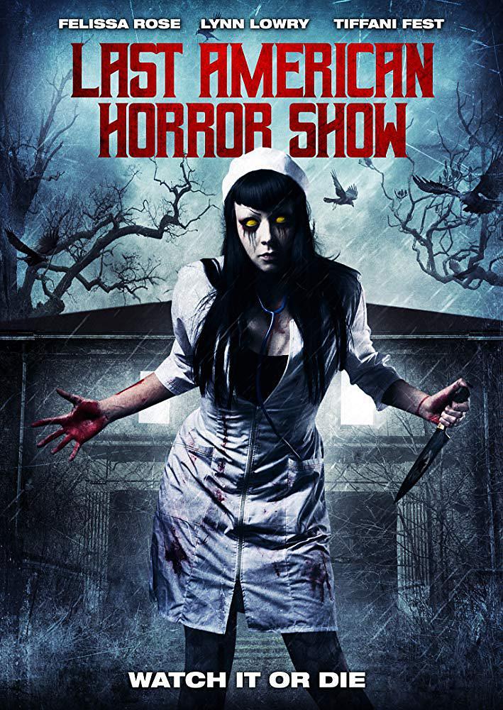 电影《最后一次美国恐怖秀  Last American Horror Show》（2018美国）--高清4K/1080P迅雷BT资源下载