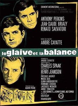 电影《刀剑与天平  Le glaive et la balance》（1963意大利 / 法国）--高清4K/1080P迅雷BT资源下载