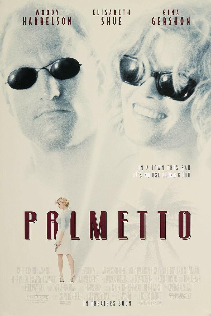 电影《防不胜防  Palmetto》（1998德国 / 美国）--高清4K/1080P迅雷BT资源下载