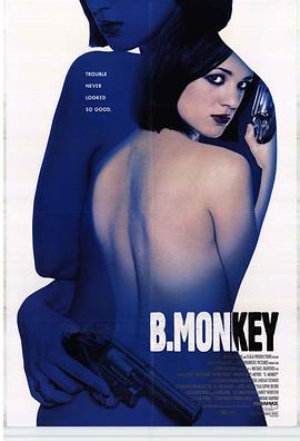 电影《心太狂  B. Monkey》（1998英国 / 美国）--高清4K/1080P迅雷BT资源下载