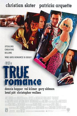 电影《真实罗曼史  True Romance》（1993美国 / 法国）--高清4K/1080P迅雷BT资源下载