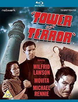 电影《恐怖塔  Tower of Terror》（1941英国）--高清4K/1080P迅雷BT资源下载