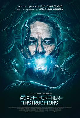 电影《等待指示  Await Further Instructions》（2018英国）--高清4K/1080P迅雷BT资源下载