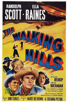 电影《荒漠金沙  The Walking Hills》（1949美国）--高清4K/1080P迅雷BT资源下载