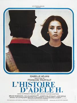 电影《阿黛尔·雨果的故事  L'histoire d'Adèle H.》（1975法国）--高清4K/1080P迅雷BT资源下载