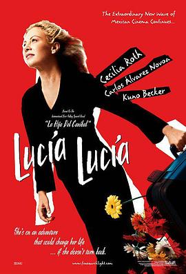 电影《狂情露西亚  Lucia Lucia》（2003墨西哥 / 西班牙）--高清4K/1080P迅雷BT资源下载