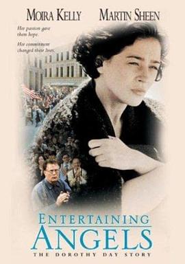 电影《爱情边缘  Entertaining Angels: The Dorothy Day Story》（1996美国）--高清4K/1080P迅雷BT资源下载