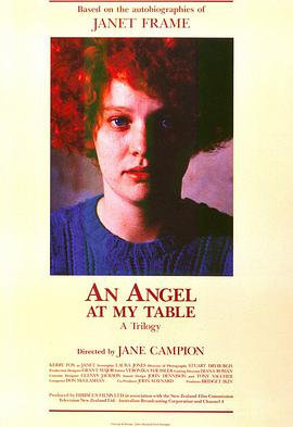 电影《天使与我同桌  An Angel at My Table》（1990新西兰 / 澳大利亚 / 英国）--高清4K/1080P迅雷BT资源下载