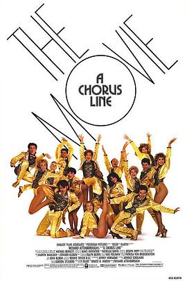 电影短片《歌舞线上  A Chorus Line》（1985美国）--高清4K/1080P迅雷BT资源下载