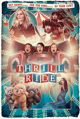 电影《Thrill Ride》（2016美国）--高清4K/1080P迅雷BT资源下载