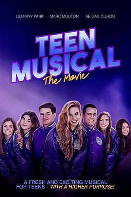 电影《青春音乐剧大电影  Teen Musical - The Movie》（2020美国）--高清4K/1080P迅雷BT资源下载