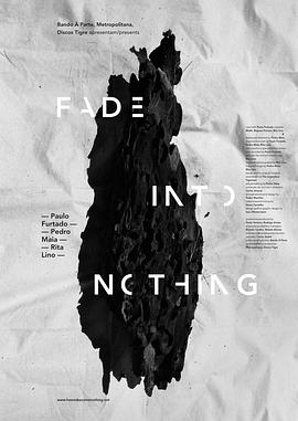 电影《Fade Into Nothing》（2017葡萄牙）--高清4K/1080P迅雷BT资源下载