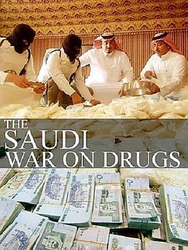 纪录片《Saudi Arabia: The War on Drugs》（2013英国）--高清4K/1080P迅雷BT资源下载