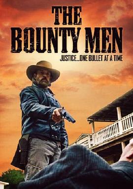 纪录片《The Bounty Men》（2022美国）--高清4K/1080P迅雷BT资源下载