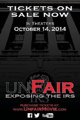 纪录片《Unfair: Exposing the IRS》（2014美国）--高清4K/1080P迅雷BT资源下载