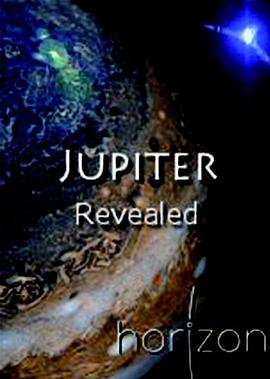 纪录片《木星揭秘  Jupiter Revealed》（2018英国）--高清4K/1080P迅雷BT资源下载