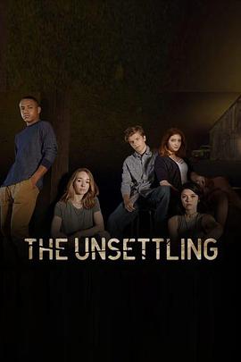 电视剧《忐忑 第一季 the unsettling》(2019美国)--高清4K/1080P迅雷BT资源下载 电视剧《忐忑 第一季 the unsettling》(2019美国)--高清4K/1080P迅雷BT资源下载
