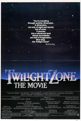 电影《阴阳魔界  Twilight Zone: The Movie》（1983美国）--高清4K/1080P迅雷BT资源下载