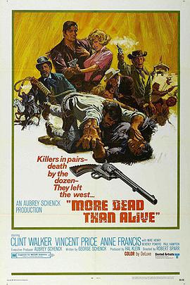 电影《归山虎  More Dead Than Alive》（1969美国）--高清4K/1080P迅雷BT资源下载