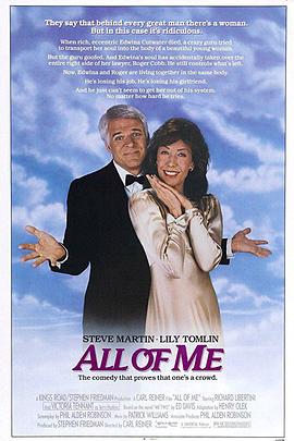 电影《衰鬼上错身  All of Me》（1984美国）--高清4K/1080P迅雷BT资源下载