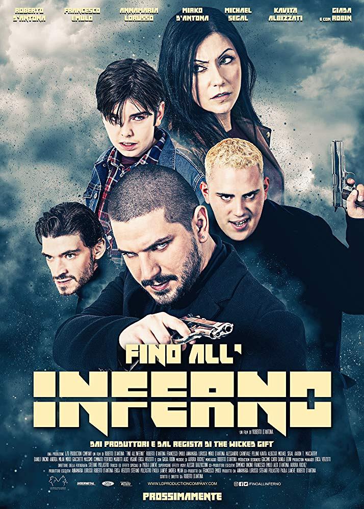 电影《地狱直达  Fino all'Inferno》（2018意大利）--高清4K/1080P迅雷BT资源下载