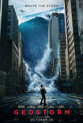 电影《全球风暴  Geostorm》（2017美国）--高清4K/1080P迅雷BT资源下载