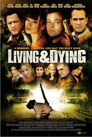 电影《生死战书/生与死  Living &amp; Dying/Living and Dying》（2007美国）--高清4K/1080P迅雷BT资源下载