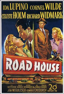 电影《夜战大雾山  Road House》（1948美国）--高清4K/1080P迅雷BT资源下载