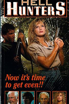 电影《地狱猎手  Hell Hunters》（1986美国 / 西德）--高清4K/1080P迅雷BT资源下载