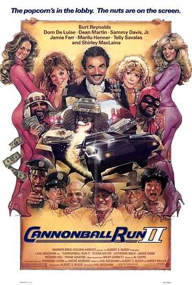 电影《炮弹飞车2  Cannonball Run II》（1984美国 / 中国香港）--高清4K/1080P迅雷BT资源下载