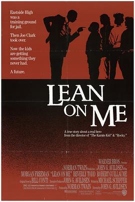 电影《铁腕校长  Lean on Me》（1989美国）--高清4K/1080P迅雷BT资源下载