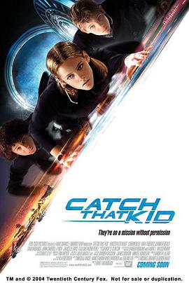 电影《小鬼神偷  Catch That Kid》（2004美国 / 德国）--高清4K/1080P迅雷BT资源下载