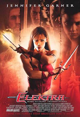 电影《艾丽卡  Elektra》（2005加拿大 / 美国）--高清4K/1080P迅雷BT资源下载