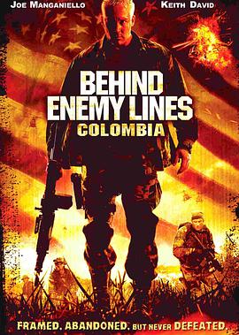 电影《深入敌后3：哥伦比亚  Behind Enemy Lines: Colombia》（2009美国）--高清4K/1080P迅雷BT资源下载