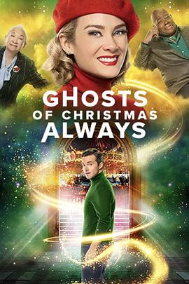 电影《Ghosts of Christmas Always》（2022美国）--高清4K/1080P迅雷BT资源下载