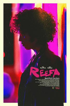 电影《Reefa》（2020美国）--高清4K/1080P迅雷BT资源下载