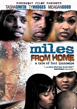 电影《Miles from Home》（2006美国）--高清4K/1080P迅雷BT资源下载