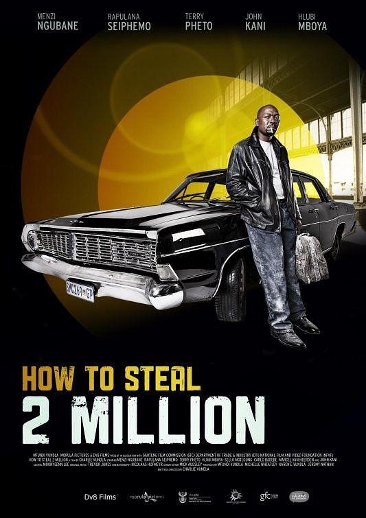 电影《如何偷到两百万  How to Steal 2 Million》（2011南非）--高清4K/1080P迅雷BT资源下载