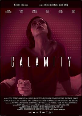 电影《红颜祸水  Calamity》（2017比利时）--高清4K/1080P迅雷BT资源下载