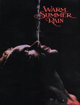 电影《激情第六感  Warm Summer Rain》（1989美国）--高清4K/1080P迅雷BT资源下载