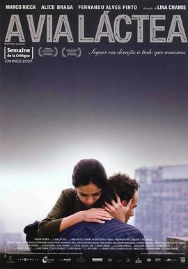 电影《银河  A Via Láctea》（2007巴西）--高清4K/1080P迅雷BT资源下载