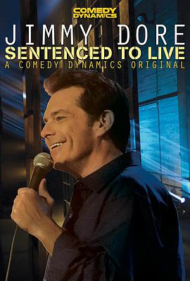 电影《Jimmy Dore: Sentenced To Live》（2015美国）--高清4K/1080P迅雷BT资源下载