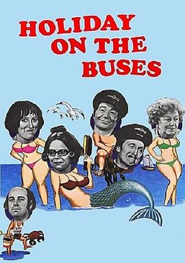 电影《Holiday on the Buses》（1973英国）--高清4K/1080P迅雷BT资源下载