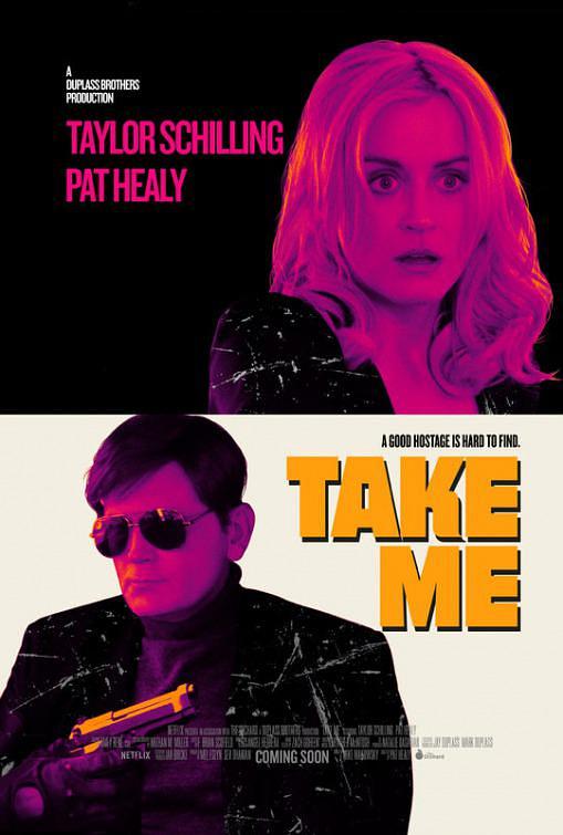 电影《带上我  Take Me》（2017美国）--高清4K/1080P迅雷BT资源下载