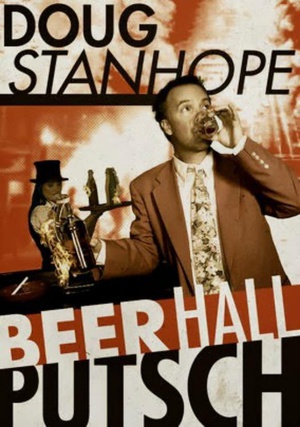 电影《道格·斯坦霍普：啤酒馆暴动  Doug Stanhope: Beer Hall Putsch》（2013美国）--高清4K/1080P迅雷BT资源下载