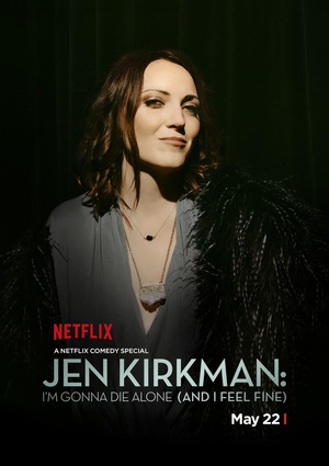 电影《詹·柯克曼：一个人又怎样？  Jen Kirkman: I'm Gonna Die Alone (And I Feel Fine)》（2015美国）--高清4K/1080P迅雷BT资源下载