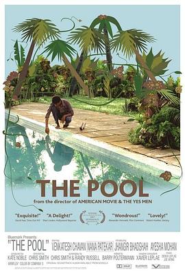 电影《泳池  The Pool》（2007美国）--高清4K/1080P迅雷BT资源下载