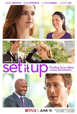 电影《牵线  Set It Up》（2018美国）--高清4K/1080P迅雷BT资源下载