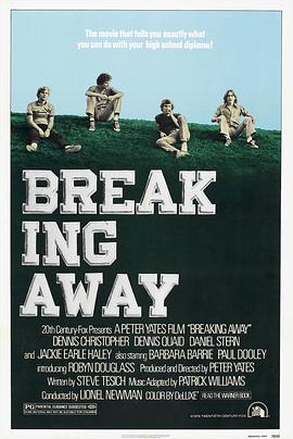 电影《告别昨日  Breaking Away》（1979美国）--高清4K/1080P迅雷BT资源下载
