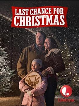 电影《殊死一搏圣诞节  Last Chance for Christmas》（2015美国 / 加拿大）--高清4K/1080P迅雷BT资源下载